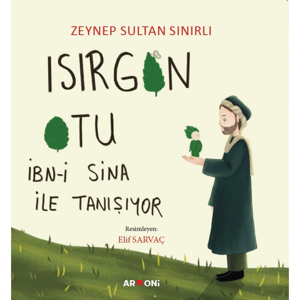 Isırgan Otu İbn-i Sina ile tanışıyor